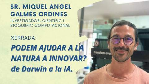 Conferència de l’investigador científic Miquel Àngel Galmés Ordines